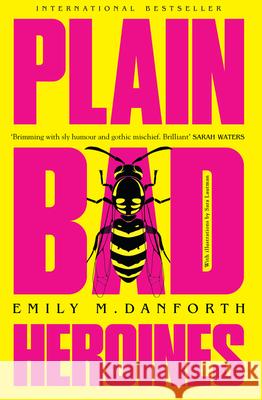 Plain Bad Heroines Emily M. Danforth 9780008346959