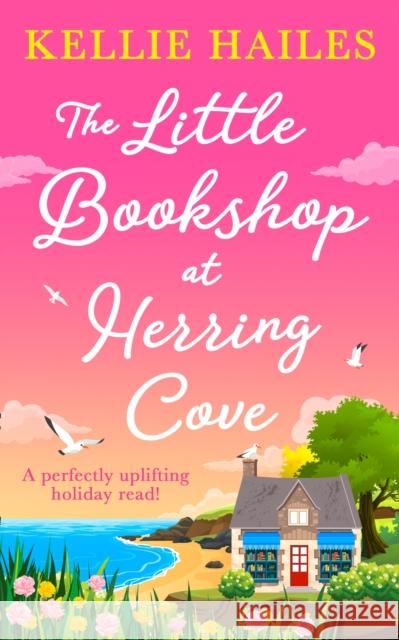 The Little Bookshop at Herring Cove Kellie Hailes   9780008347840 HarperCollins