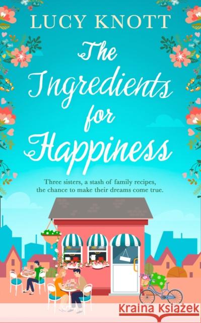 The Ingredients for Happiness Lucy Knott   9780008348663