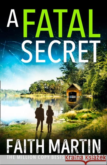 A Fatal Secret Faith Martin 9780008348670