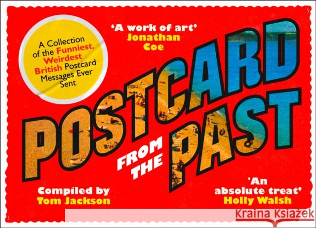 Postcard From The Past Tom Jackson 9780008351816 HarperCollins Publishers