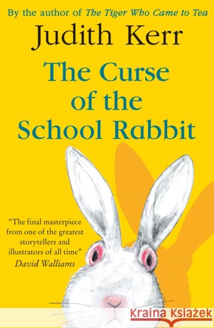 The Curse of the School Rabbit Judith Kerr 9780008352622