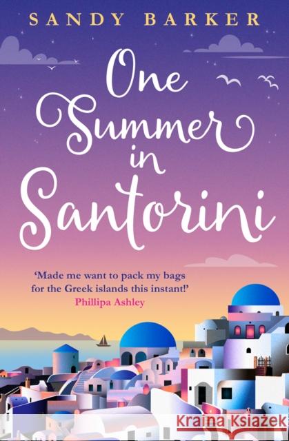 One Summer in Santorini Sandy Barker 9780008354343 HarperCollins Publishers
