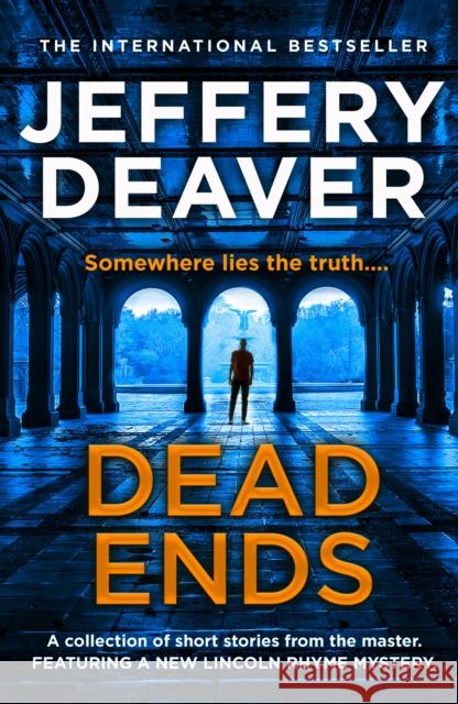 Dead Ends Jeffery Deaver 9780008354862 HarperCollins Publishers