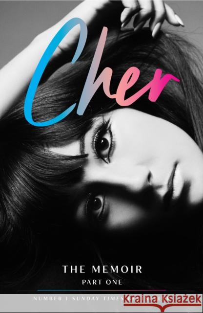 Cher: The Memoir, Part One Cher 9780008355340