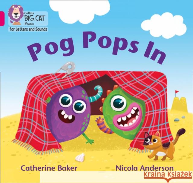 Pog Pops In: Band 01b/Pink B Catherine Baker 9780008357597 HarperCollins Publishers