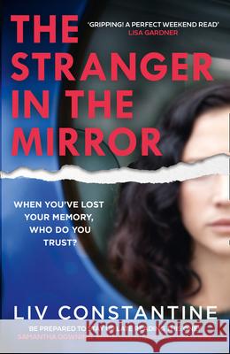 The Stranger in the Mirror Liv Constantine 9780008363864 HarperCollins Publishers