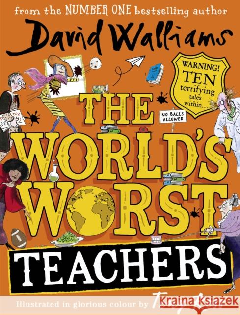 The World's Worst Teachers David Walliams 9780008363994 HarperCollins Publishers