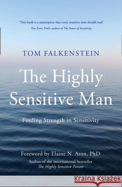 The Highly Sensitive Man Tom Falkenstein 9780008366445