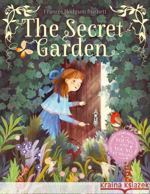 The Secret Garden Frances Hodgson Burnett Adelina Lirius  9780008366711 HarperCollins Publishers