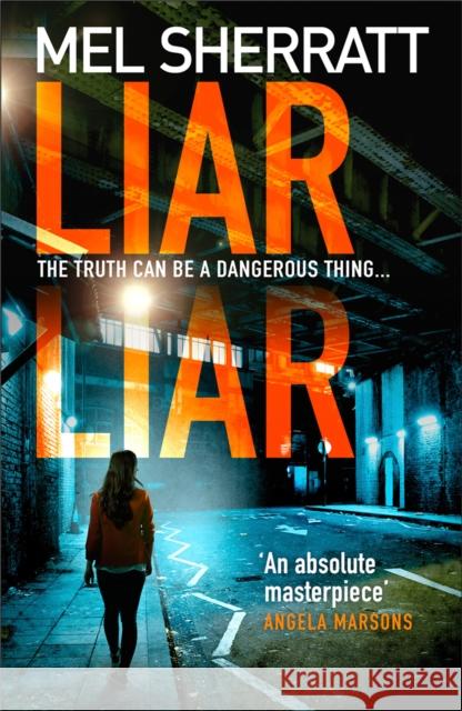 Liar Liar Mel Sherratt 9780008368067 HarperCollins Publishers