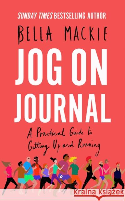 Jog on Journal: A Practical Guide to Getting Up and Running  9780008370039 