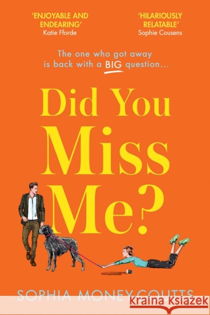 Did You Miss Me? Sophia Money-Coutts 9780008370633