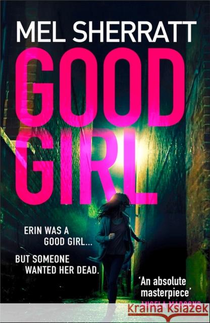 Good Girl Mel Sherratt 9780008371876 HarperCollins Publishers