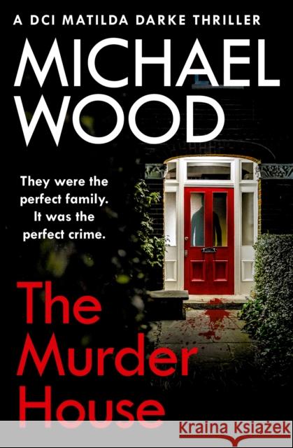 The Murder House Michael Wood 9780008374839 HarperCollins Publishers