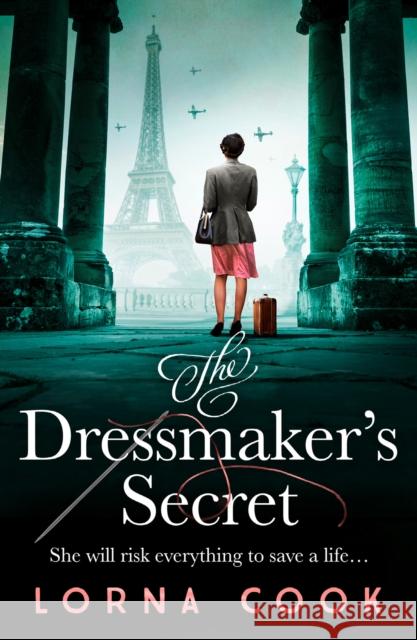 The Dressmaker’s Secret Lorna Cook 9780008379094 HarperCollins Publishers