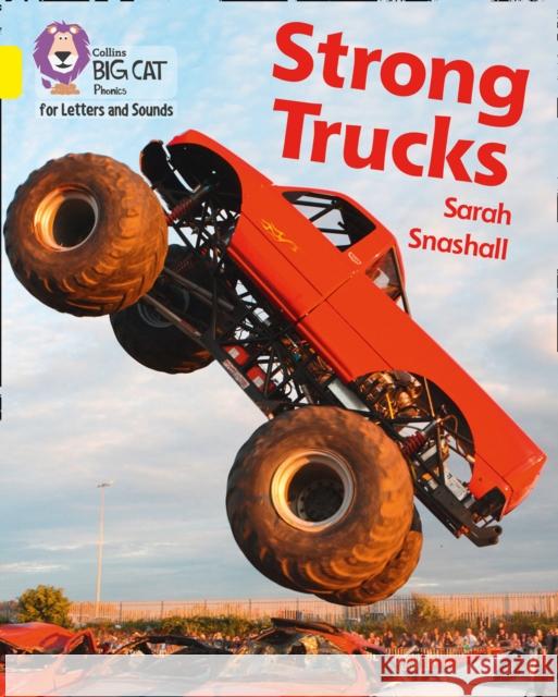 Strong Trucks: Band 03/Yellow Snashall, Sarah 9780008379896 HarperCollins Publishers