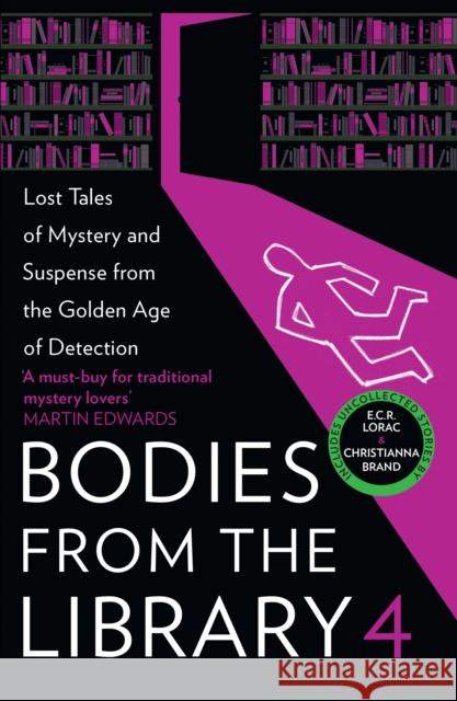 Bodies from the Library 4: Lost Tales of Mystery and Suspense from the Golden Age of Detection Edmund Crispin 9780008381004 HarperCollins Publishers