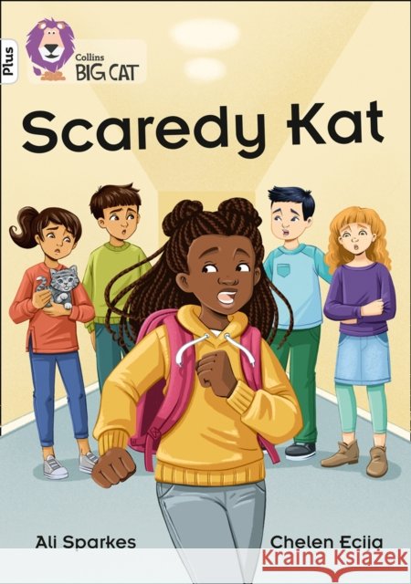 Scaredy Kat: Band 10+/White Plus Ali Sparkes 9780008381745 HarperCollins Publishers