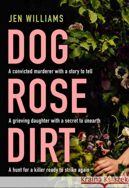 Dog Rose Dirt Jen Williams 9780008383831 HarperCollins Publishers