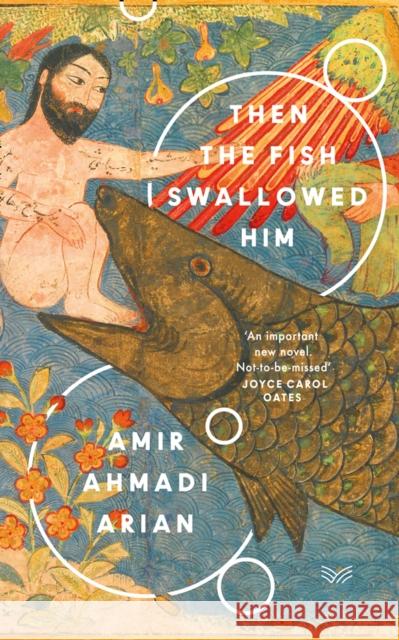 Then the Fish Swallowed Him Amir Ahmadi Arian 9780008384180 HarperCollins Publishers