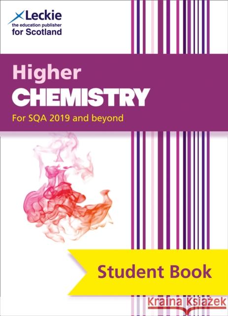 Higher Chemistry: Comprehensive Textbook for the Cfe Leckie 9780008384401 HarperCollins Publishers