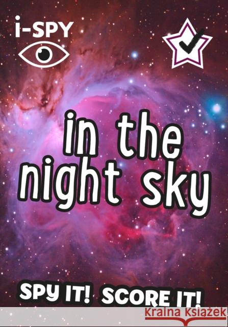 i-SPY In the Night Sky: Spy it! Score it! i-SPY 9780008386474 HarperCollins Publishers