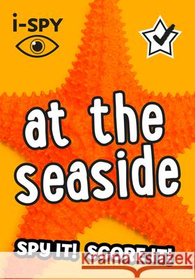 i-SPY At the Seaside: Spy it! Score it! i-SPY 9780008386528 HarperCollins Publishers