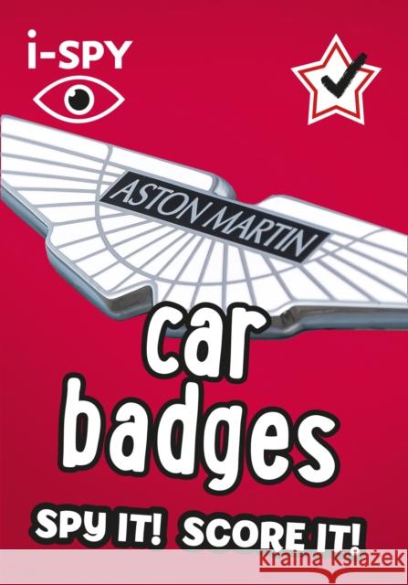 i-SPY Car badges: Spy it! Score it! i-SPY 9780008386542 HarperCollins Publishers