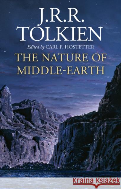 The Nature of Middle-earth J. R. R. Tolkien 9780008387921 HarperCollins Publishers