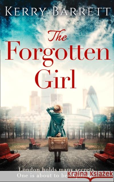 The Forgotten Girl Kerry Barrett   9780008389222