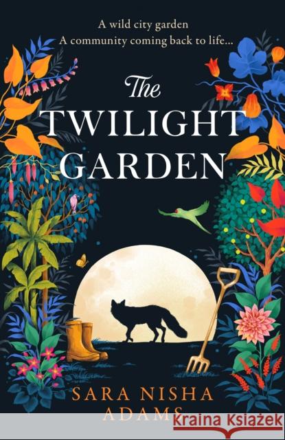 The Twilight Garden Sara Nisha Adams 9780008391386 HarperCollins Publishers