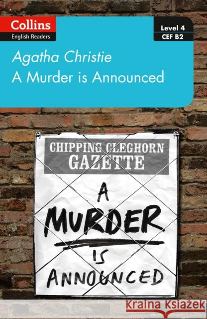 A murder is announced: Level 4 – Upper- Intermediate (B2) Agatha Christie 9780008392987