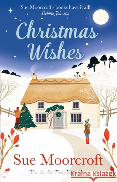 Christmas Wishes Sue Moorcroft 9780008392994 HarperCollins Publishers