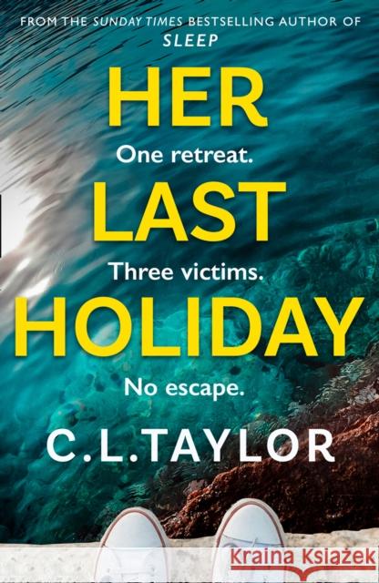 Her Last Holiday C.L. Taylor 9780008394059 HarperCollins Publishers