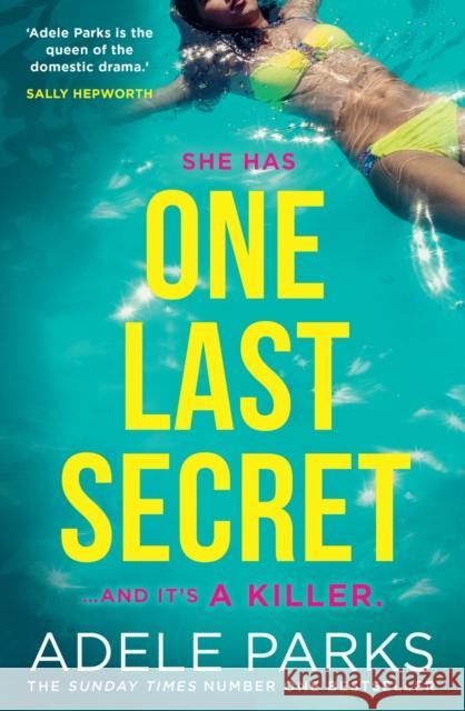 One Last Secret Adele Parks 9780008395643 HarperCollins Publishers