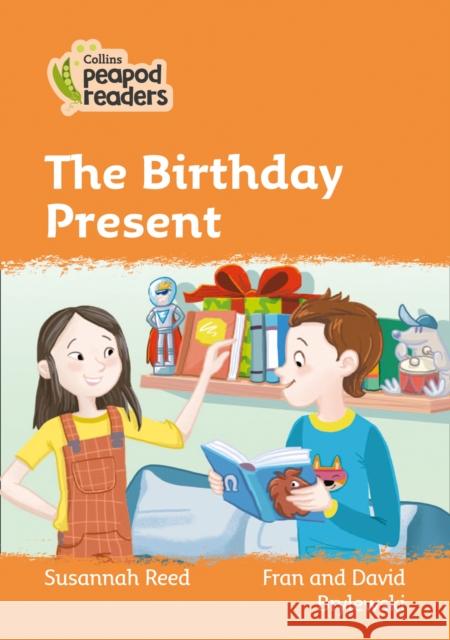 The Birthday Present: Level 4 Susannah Reed 9780008398286 HarperCollins Publishers