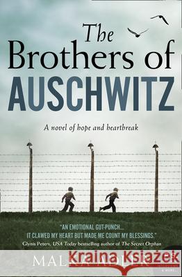 The Brothers of Auschwitz Malka Adler Noel Canin 9780008398439 One More Chapter