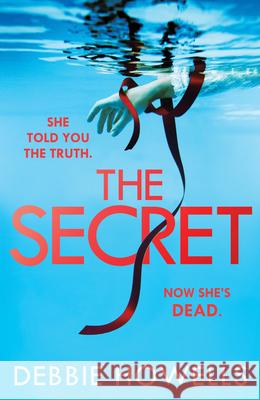 The Secret Debbie Howells 9780008400194