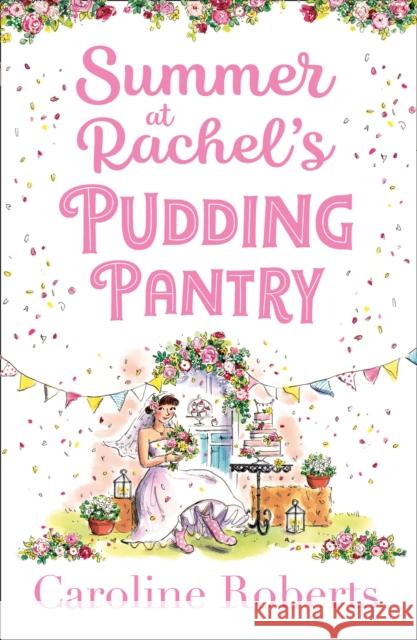 Summer at Rachel’s Pudding Pantry Caroline Roberts 9780008401948 HarperCollins Publishers