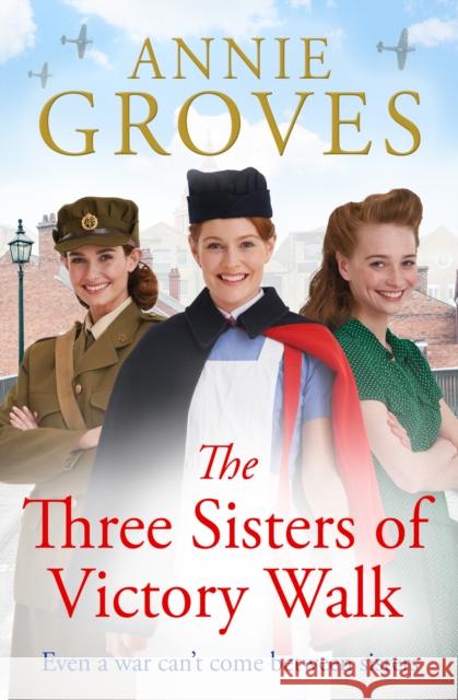 The Three Sisters of Victory Walk Annie Groves 9780008402457 HarperCollins Publishers
