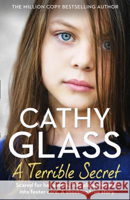 A Terrible Secret Cathy Glass 9780008405274 Harper Element