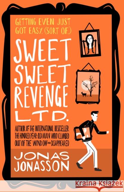Sweet Sweet Revenge Ltd. Jonas Jonasson 9780008407582 HarperCollins Publishers
