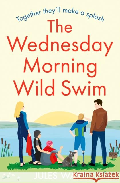 The Wednesday Morning Wild Swim Jules Wake 9780008409005 HarperCollins Publishers