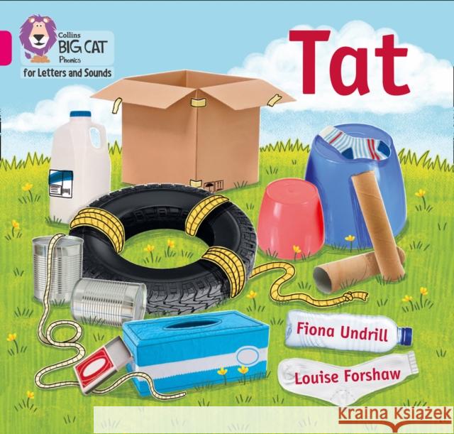 Tat: Band 01a/Pink a Undrill, Fiona 9780008409685 HarperCollins Publishers