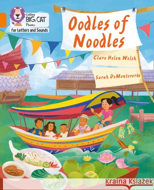 Oodles of Noodles: Band 06/Orange Clare Helen Welsh 9780008409999 HarperCollins Publishers