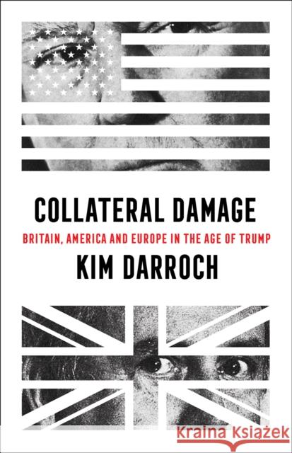 Collateral Damage Kim Darroch 9780008411589