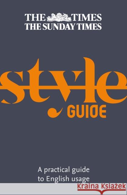 The Times Style Guide: A Practical Guide to English Usage  9780008412883 HarperCollins Publishers