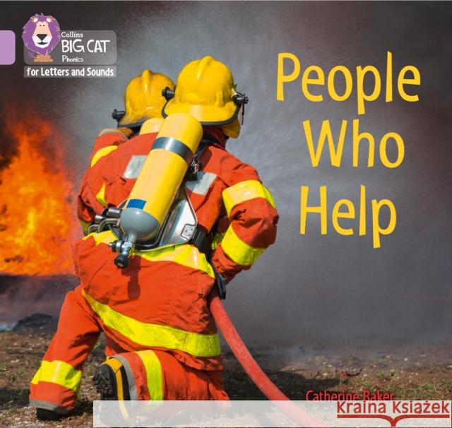 People Who Help: Band 00/Lilac Catherine Baker 9780008413552 HarperCollins Publishers