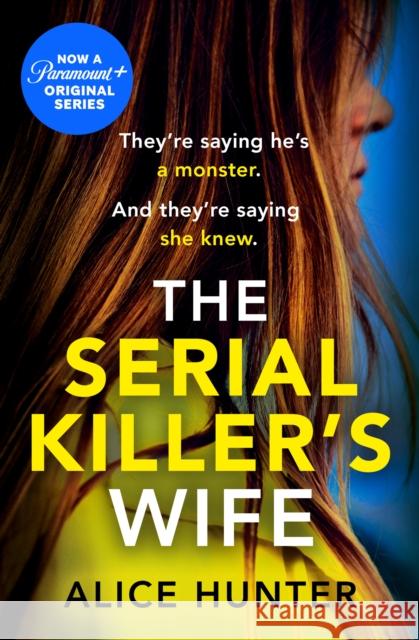 The Serial Killer’s Wife Alice Hunter 9780008414078 HarperCollins Publishers